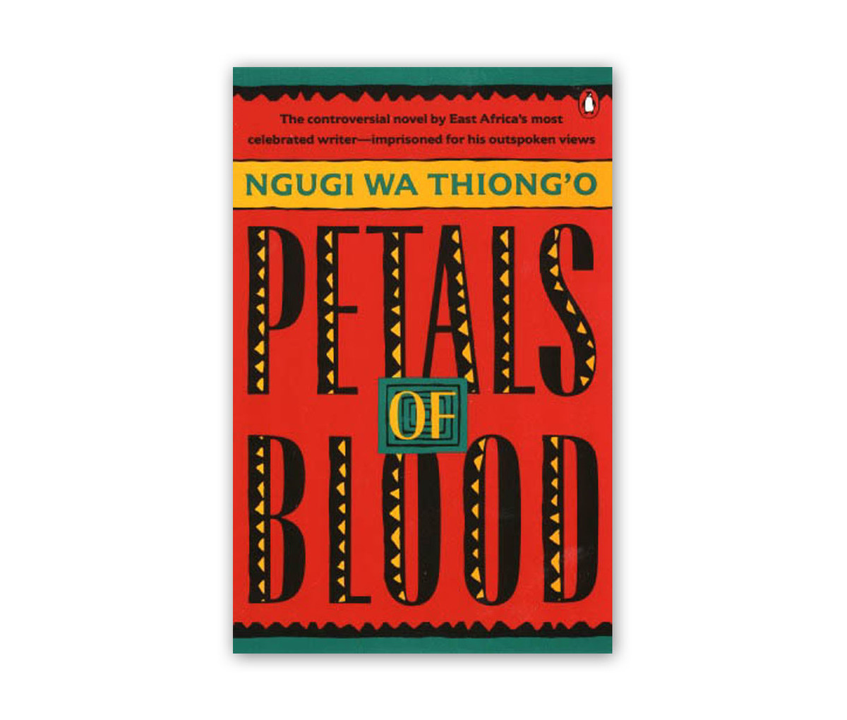 Book cover design for Ngugi Wa Thing'o's Petals of Blood. Cover designer Asya Blue.