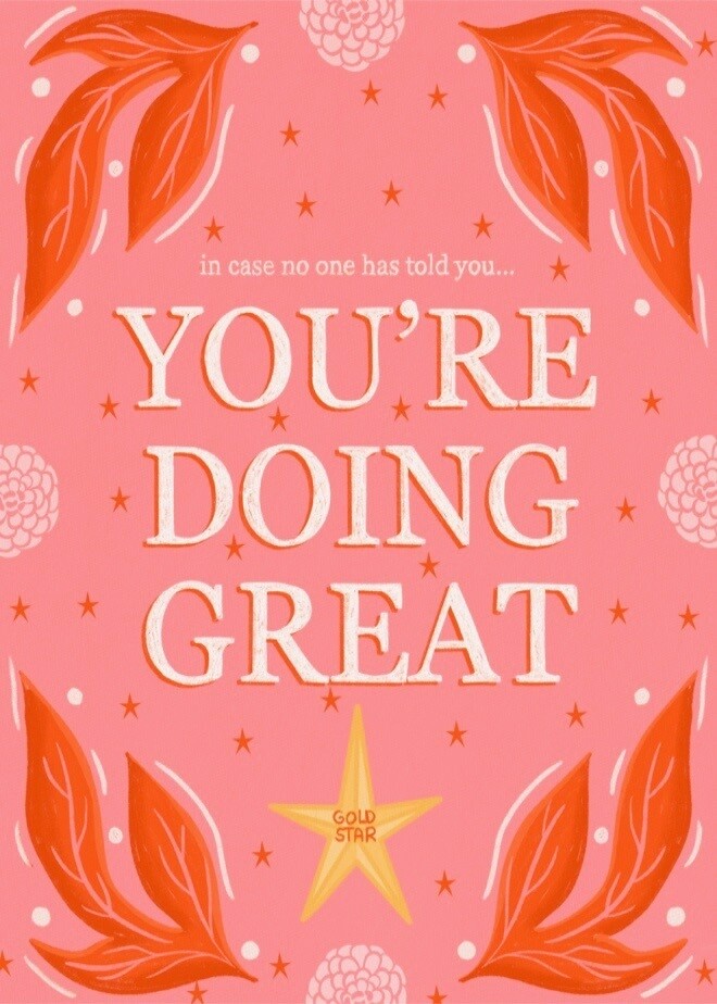 Poster-style illustration by Fanesha Fabre, an NYC illustrator. The corner's four posters are adorned with red leaves, and the centre reads 'In case no one has told you, you're doing great' set on a coral background.